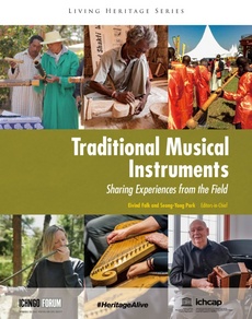Traditional Musical Instruments, sharing experiences from the field